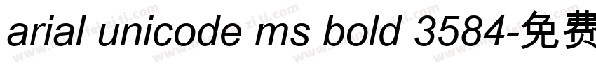 arial unicode ms bold 3584字体转换